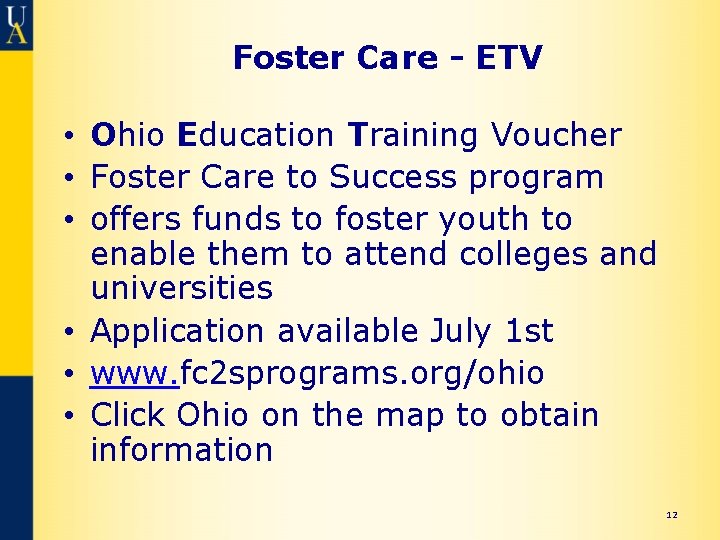 Foster Care - ETV • Ohio Education Training Voucher • Foster Care to Success