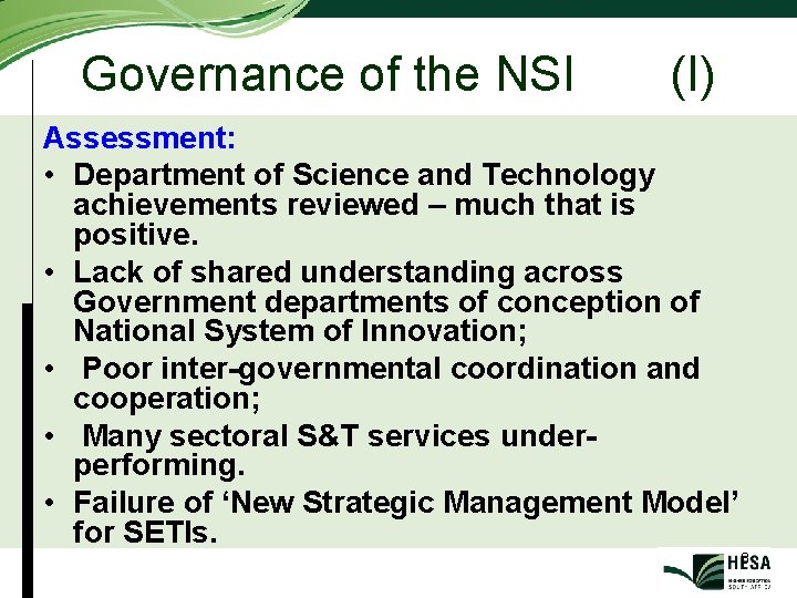 Governance of the NSI (I) Assessment: • Department of Science and Technology achievements reviewed