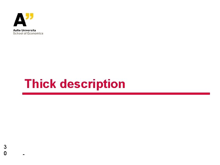 Thick description 3 0 - 