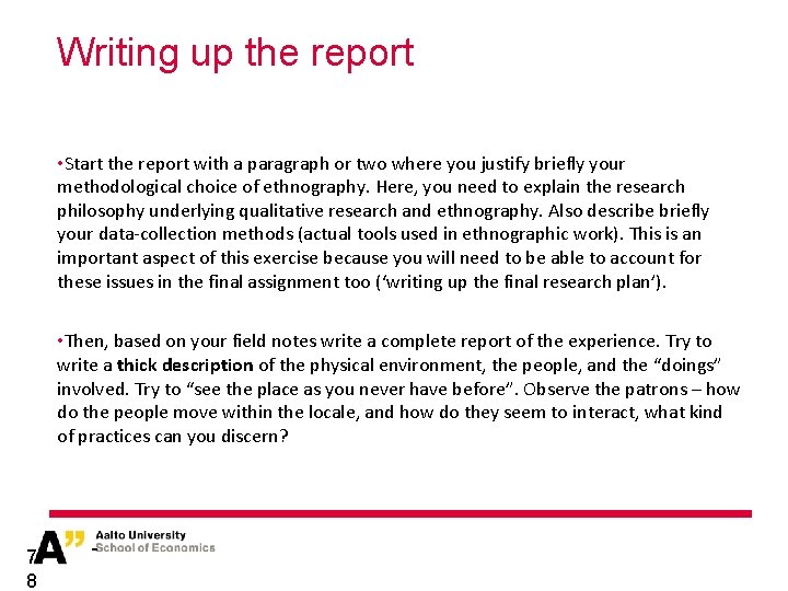 Writing up the report • Start the report with a paragraph or two where