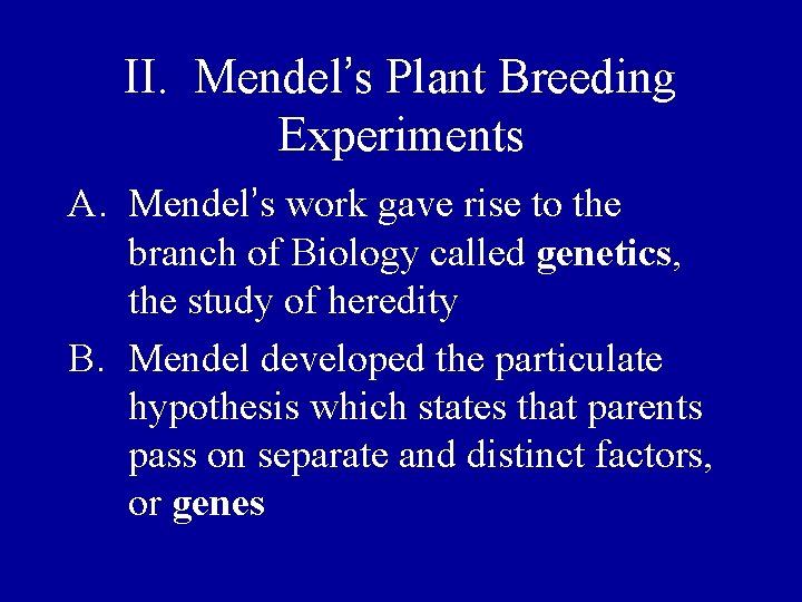10 1 Genetics Developed From Curiosity About Inheritance