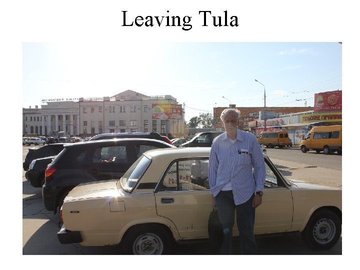 Leaving Tula 