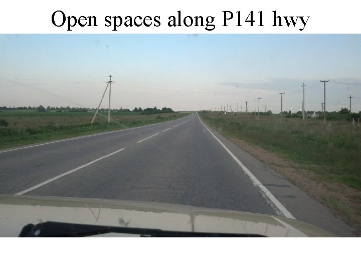 Open spaces along P 141 hwy 