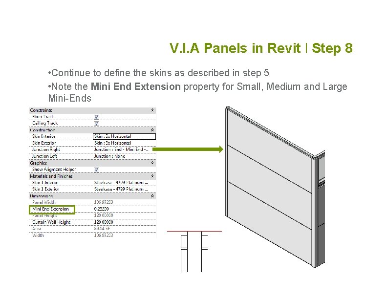 V. I. A Panels in Revit l Step 8 • Continue to define the V. I. A Panels in Revit l Step 8 • Continue to define the