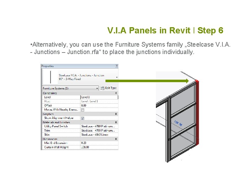 V. I. A Panels in Revit l Step 6 • Alternatively, you can use V. I. A Panels in Revit l Step 6 • Alternatively, you can use