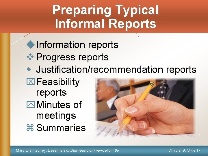 Preparing Typical Informal Reports Information reports Progress reports w Justification/recommendation reports Feasibility reports y.
