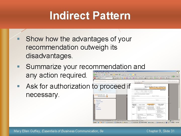 Indirect Pattern § Show the advantages of your recommendation outweigh its disadvantages. § Summarize