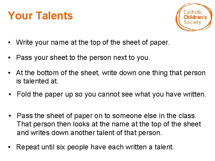 Your Talents • Write your name at the top of the sheet of paper.