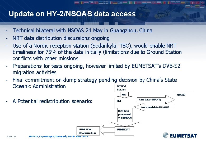 Update on HY-2/NSOAS data access - Technical bilateral with NSOAS 21 May in Guangzhou,