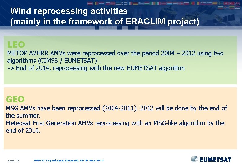 Wind reprocessing activities (mainly in the framework of ERACLIM project) LEO METOP AVHRR AMVs