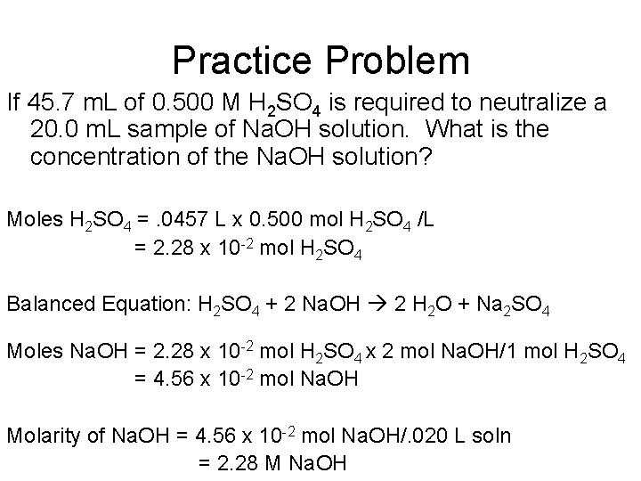 Practice Problem If 45. 7 m. L of 0. 500 M H 2 SO