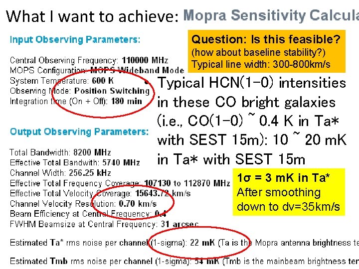 What I want to achieve: Question: Is this feasible? (how about baseline stability? )