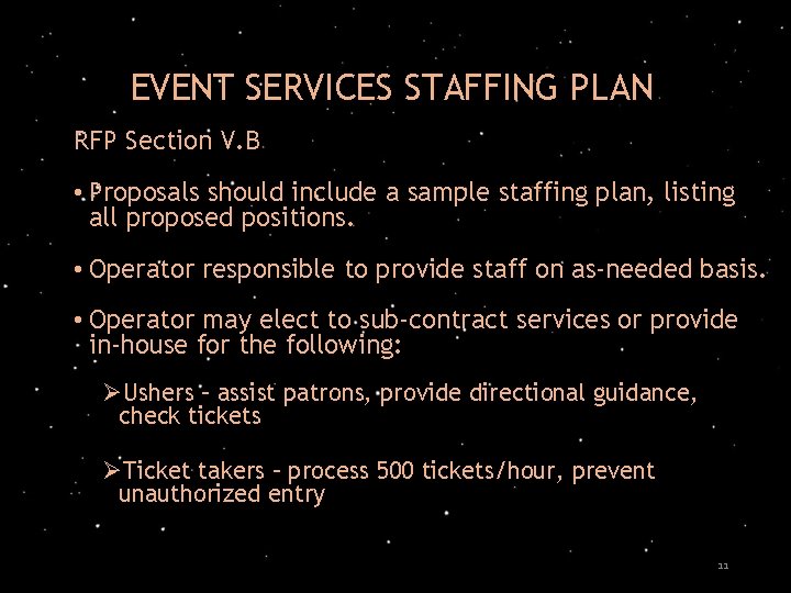 EVENT SERVICES STAFFING PLAN RFP Section V. B • Proposals should include a sample