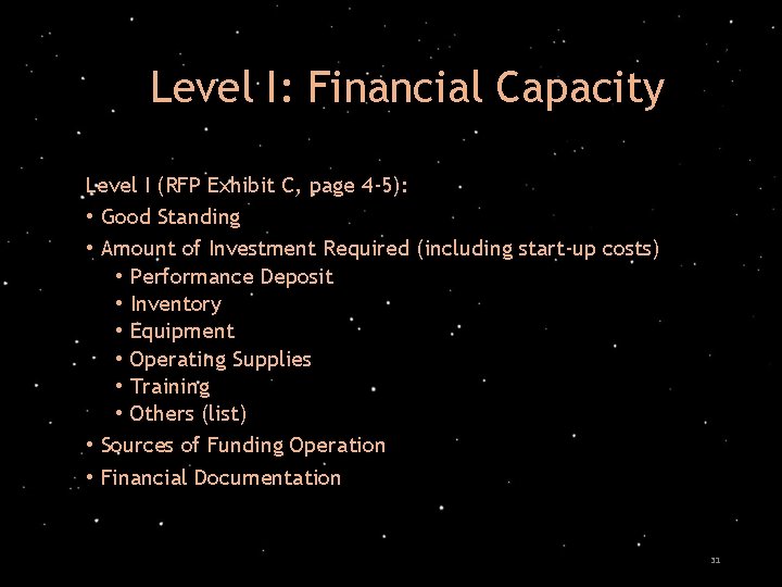 Level I: Financial Capacity Level I (RFP Exhibit C, page 4 -5): • Good