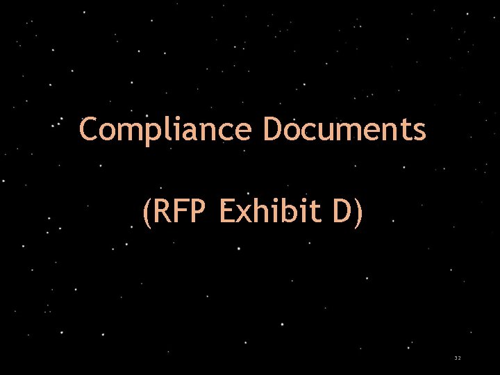 Compliance Documents (RFP Exhibit D) 32 