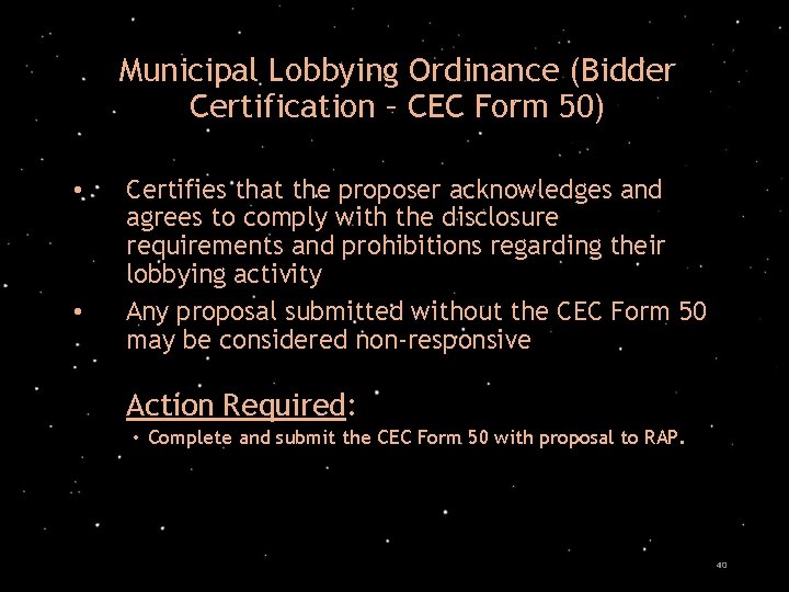 Municipal Lobbying Ordinance (Bidder Certification – CEC Form 50) • • Certifies that the