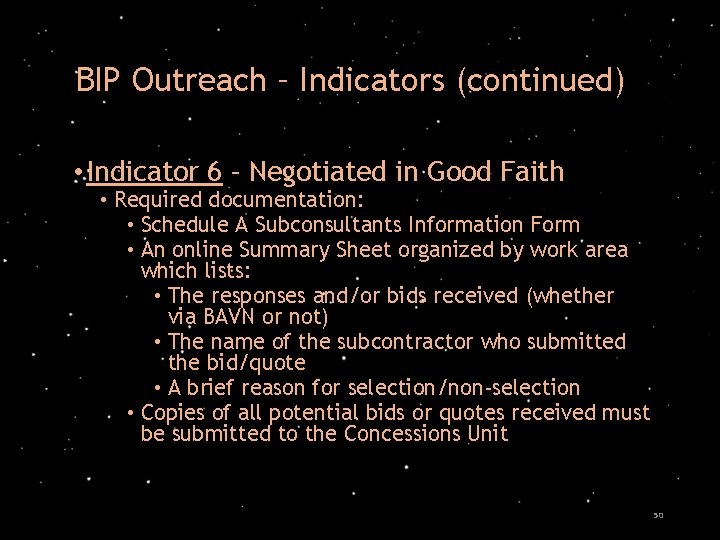 BIP Outreach – Indicators (continued) • Indicator 6 – Negotiated in Good Faith •