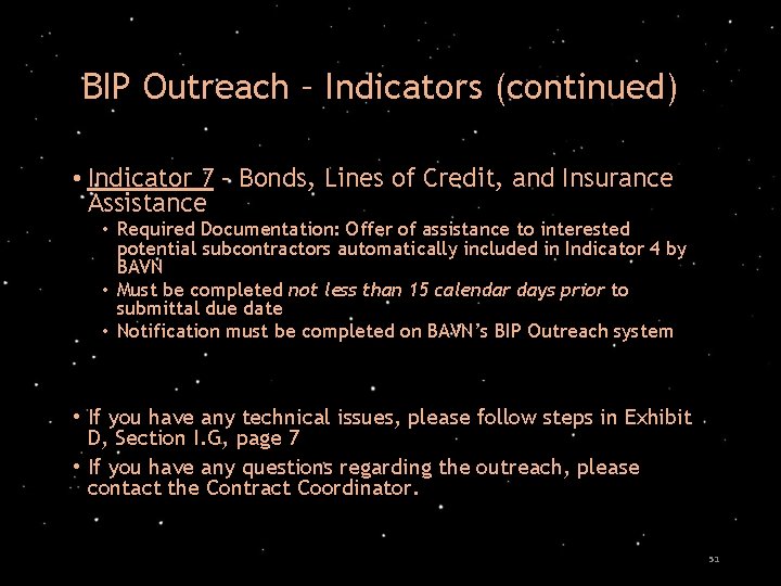 BIP Outreach – Indicators (continued) • Indicator 7 – Bonds, Lines of Credit, and