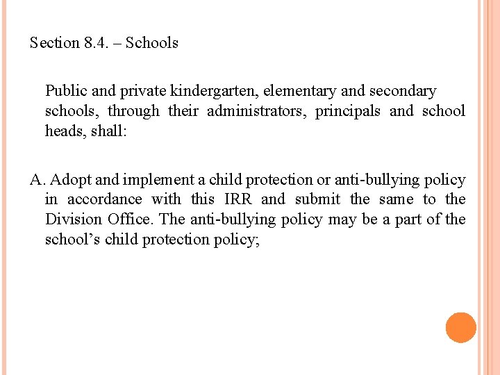 Section 8. 4. – Schools Public and private kindergarten, elementary and secondary schools, through