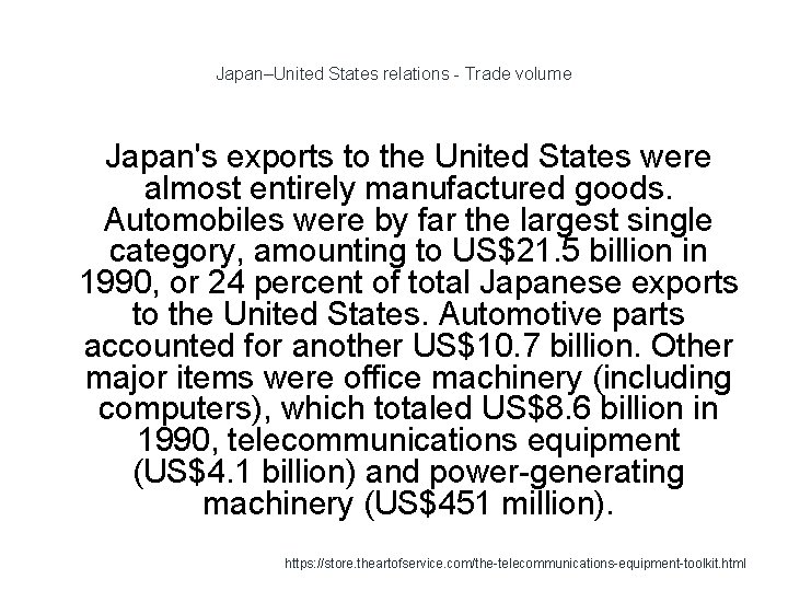 Japan–United States relations - Trade volume Japan's exports to the United States were almost
