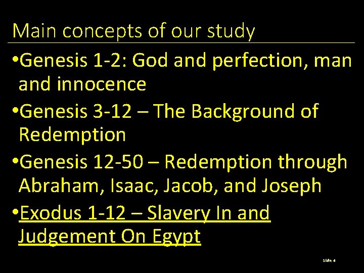 Main concepts of our study • Genesis 1 -2: God and perfection, man and