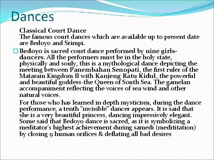 Dances Classical Court Dance The famous court dances which are available up to present