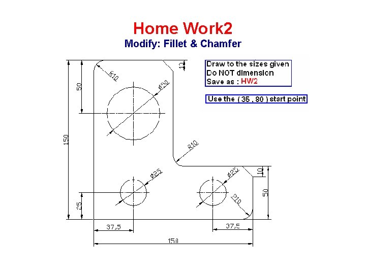 Home Work 2 Modify: Fillet & Chamfer 