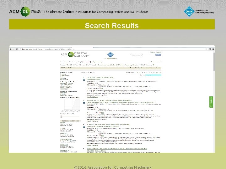 Search Results © 2016 Association for Computing Machinery 