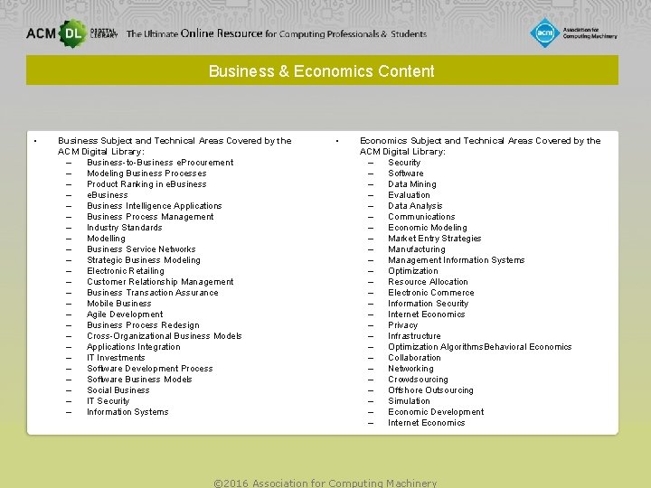 Business & Economics Content • Business Subject and Technical Areas Covered by the ACM