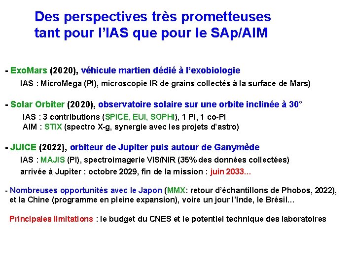  Des perspectives très prometteuses tant pour l’IAS que pour le SAp/AIM - Exo.