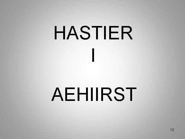 HASTIER I AEHIIRST 10 