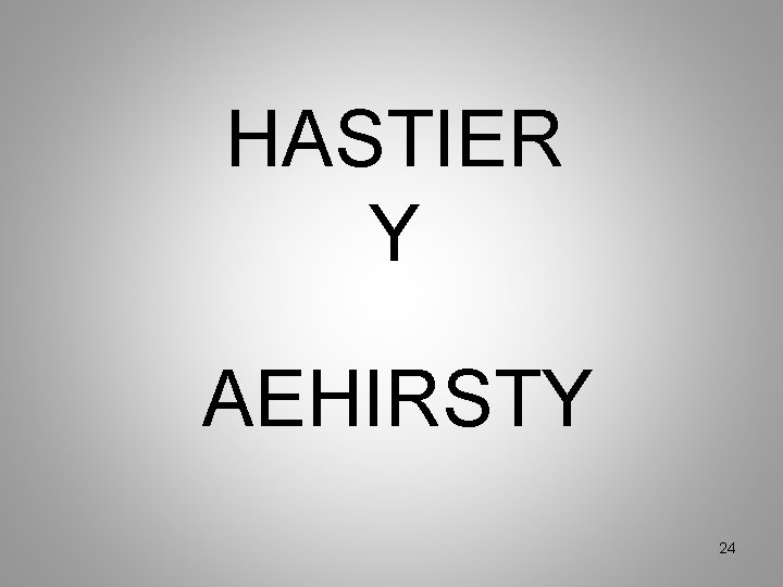 HASTIER Y AEHIRSTY 24 