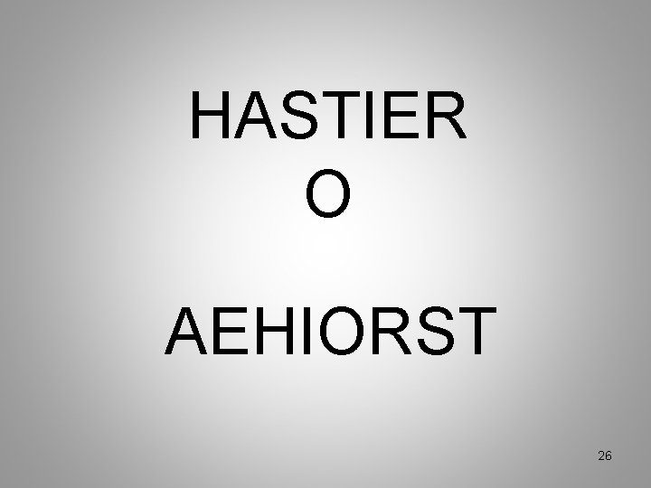 HASTIER O AEHIORST 26 