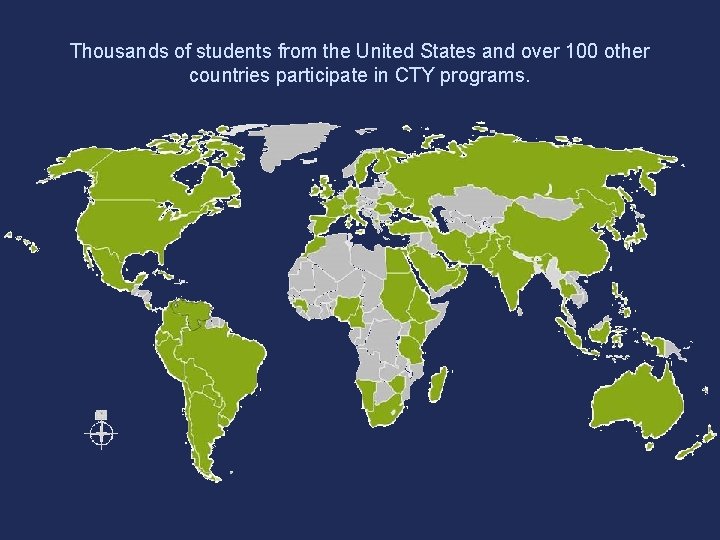 Thousands of students from the United States and over 100 other countries participate in