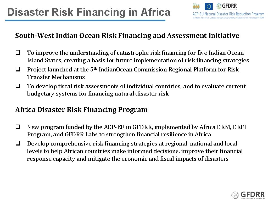 Disaster Risk Financing in Africa South-West Indian Ocean Risk Financing and Assessment Initiative q
