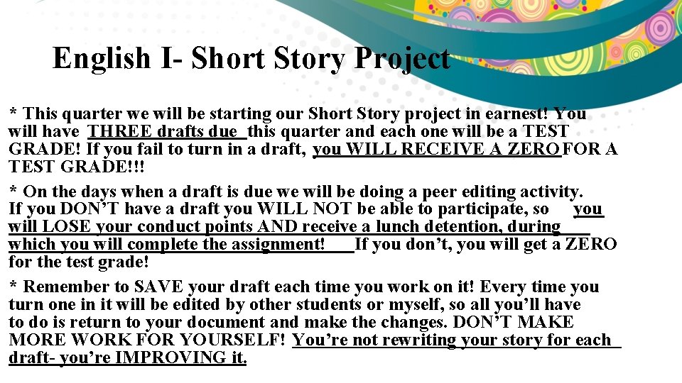 English I- Short Story Project * This quarter we will be starting our Short