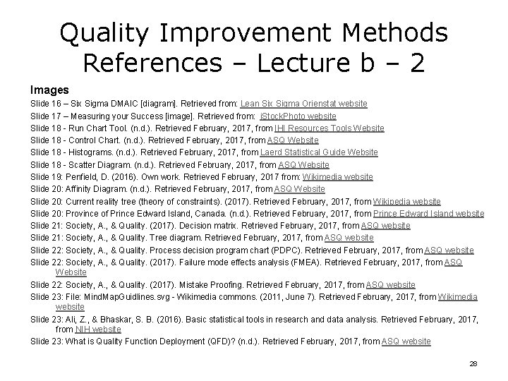 Quality Improvement Methods References – Lecture b – 2 Images Slide 16 – Six