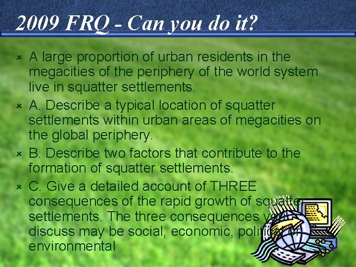 2009 FRQ - Can you do it? A large proportion of urban residents in