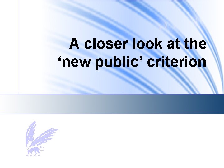 A closer look at the ‘new public’ criterion 