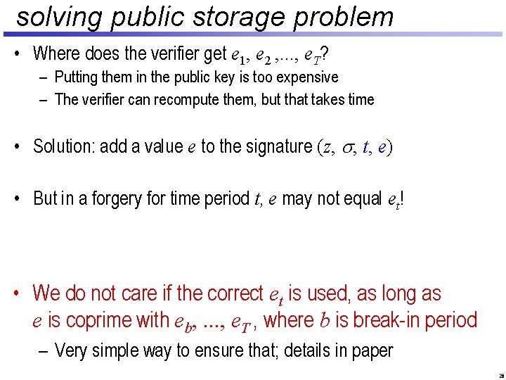 solving public storage problem • Where does the verifier get e 1, e 2