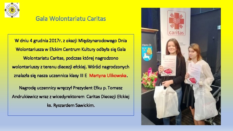 Gala Wolontariatu Caritas W dniu 4 grudnia 2017 r. z okazji Międzynarodowego Dnia Wolontariusza