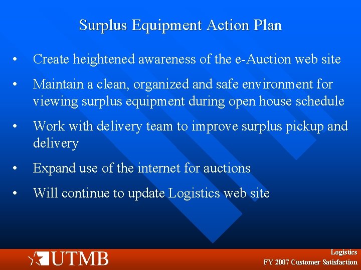 Surplus Equipment Action Plan • Create heightened awareness of the e-Auction web site •