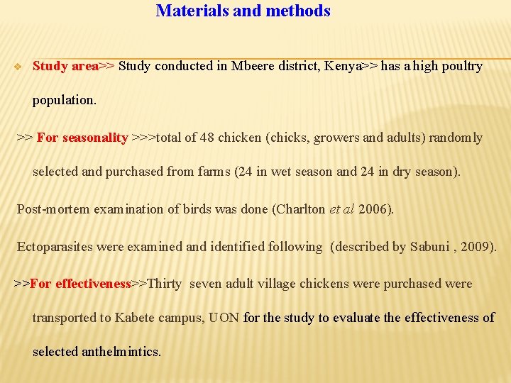 Materials and methods v Study area>> Study conducted in Mbeere district, Kenya>> has a Materials and methods v Study area>> Study conducted in Mbeere district, Kenya>> has a