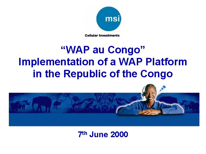 “WAP au Congo” Implementation of a WAP Platform in the Republic of the Congo