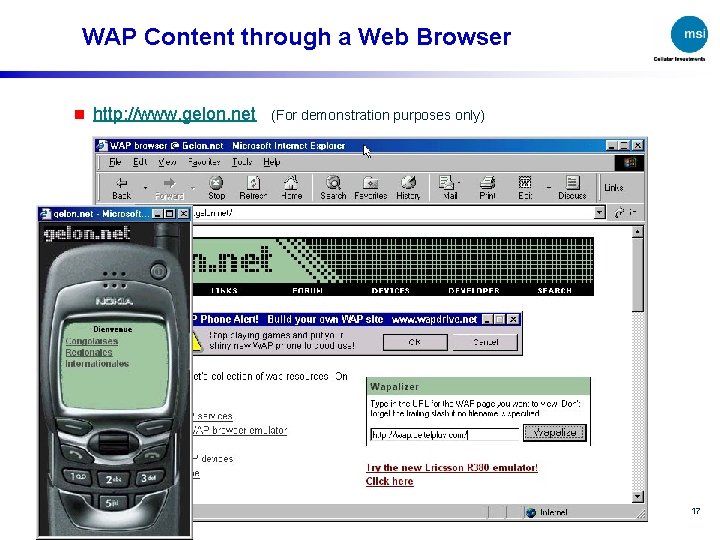 WAP Content through a Web Browser n http: //www. gelon. net (For demonstration purposes