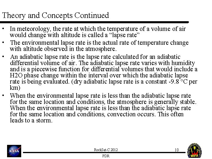 Theory and Concepts Continued • In meteorology, the rate at which the temperature of