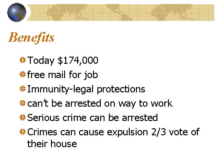 Benefits Today $174, 000 free mail for job Immunity-legal protections can’t be arrested on