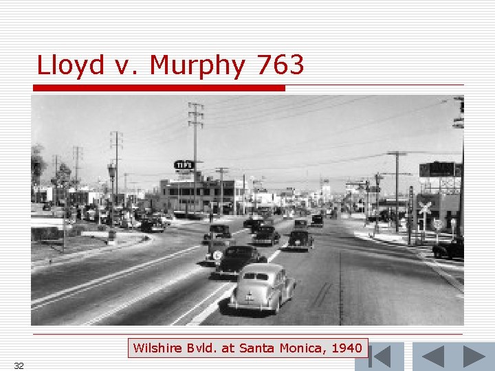 Lloyd v. Murphy 763 Wilshire Bvld. at Santa Monica, 1940 32 