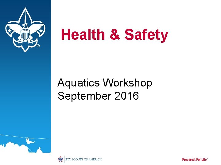 Health & Safety Aquatics Workshop September 2016 
