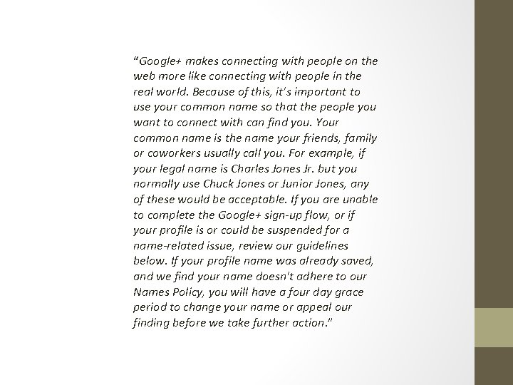 “Google+ makes connecting with people on the web more like connecting with people in